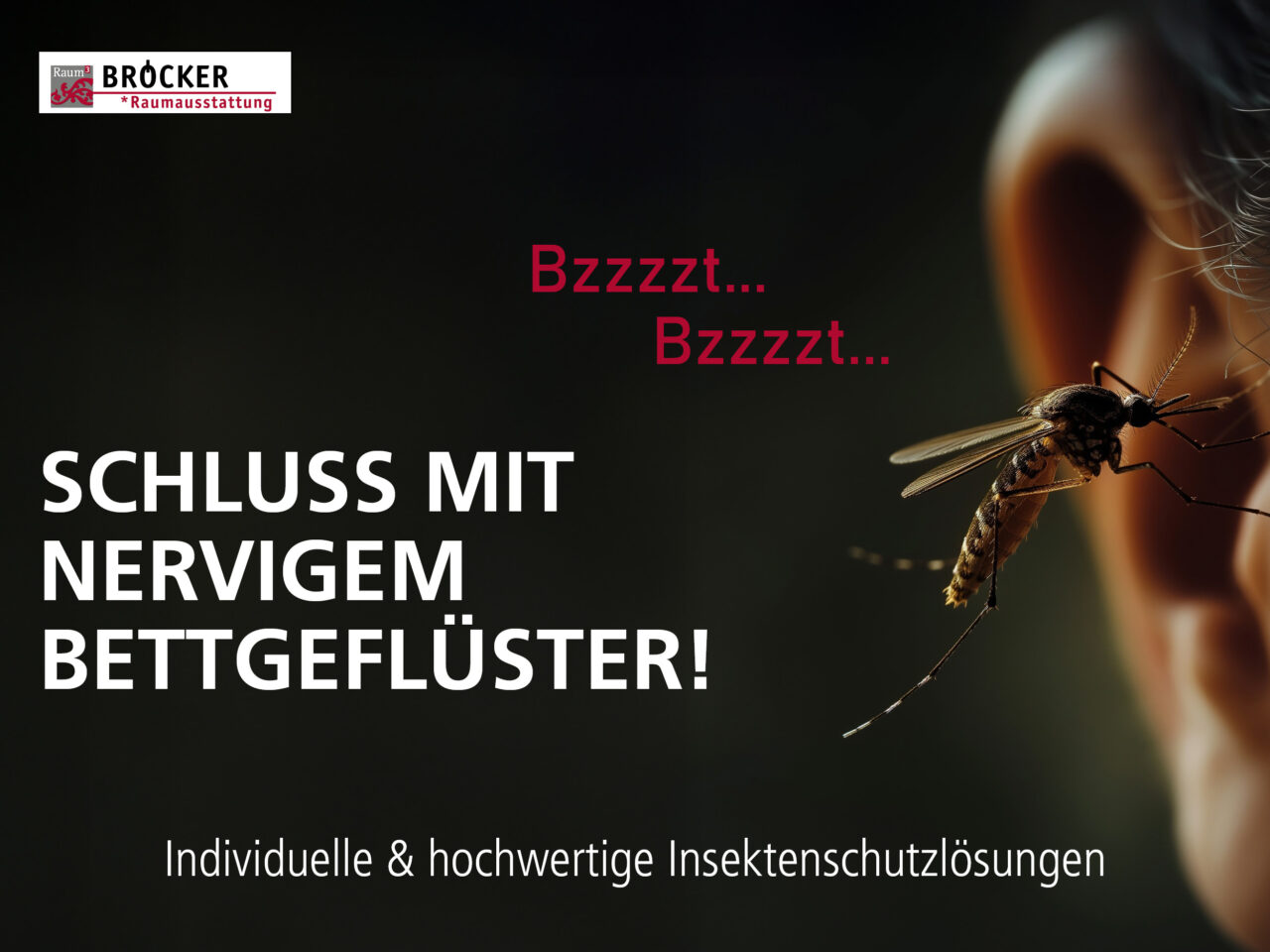 Insektenschutz.Ein Insekt surrt an einem Ohr. Text: Schluss mit nervigem Bbettgeflüster!